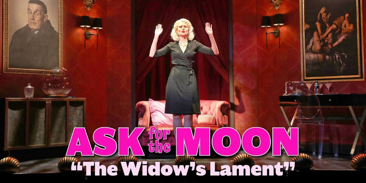 Video: Luba Mason Sings 'The Widow's Lament' From Goodspeed's ASK FOR THE MOON Video