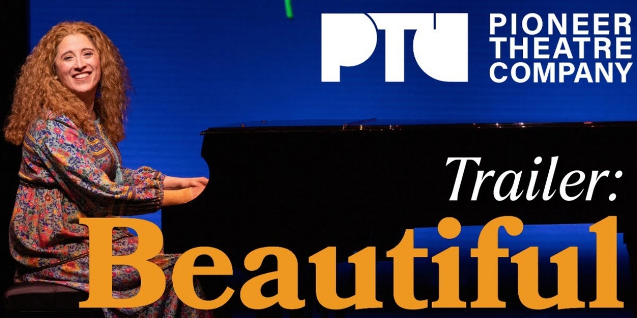 Video: Watch the Trailer For BEAUTIFUL at Pioneer Theatre Company Video