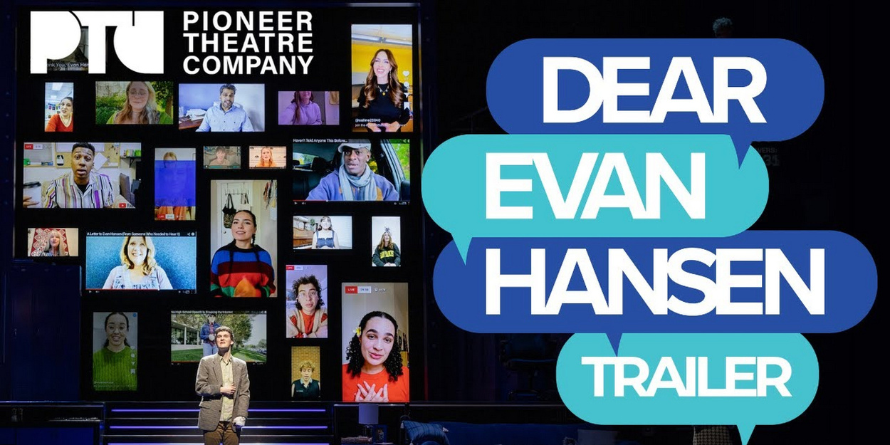 Video: DEAR EVAN HANSEN at Pioneer Theatre Company Video