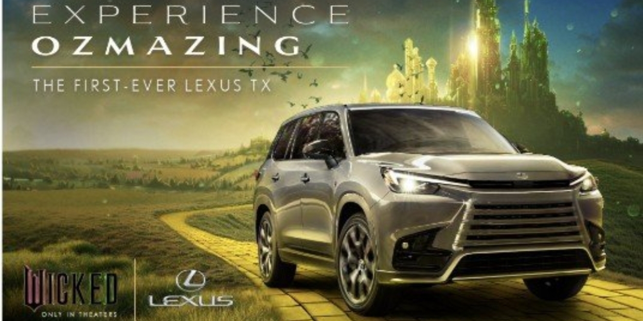 Video: Lexus Partners With WICKED on New TV Spot and Marketing Campaign Photo