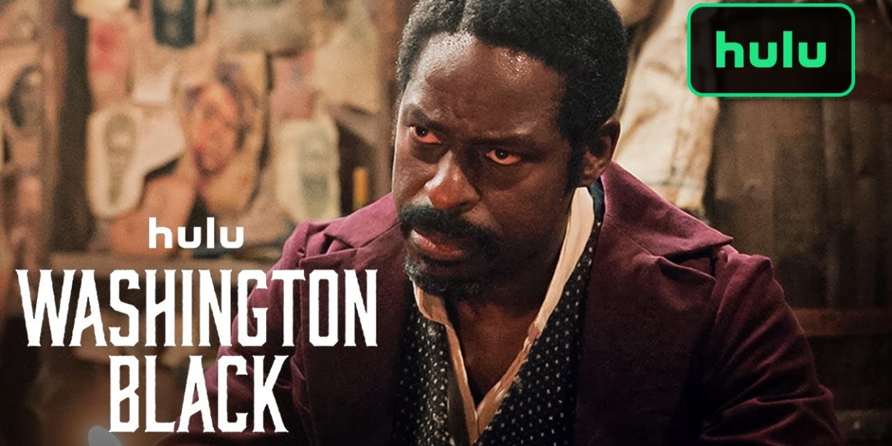 Video: Sterling K. Brown Stars in Hulu's WASHINGTON BLACK Trailer Video