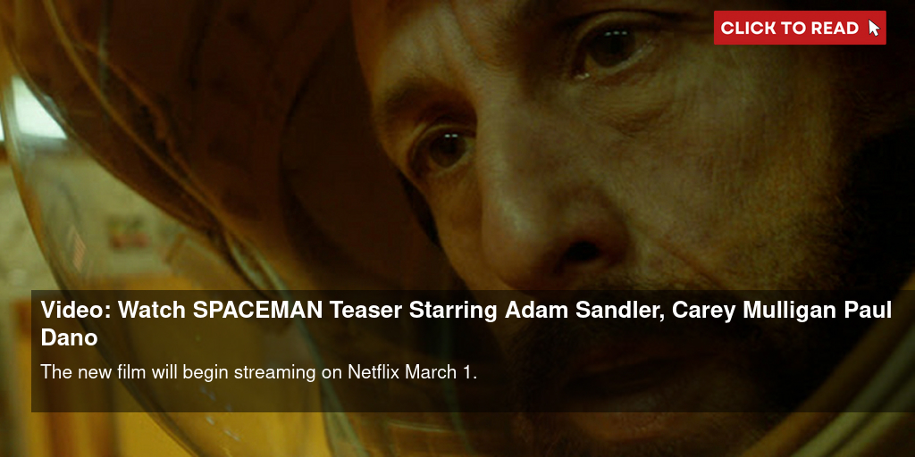 Spaceman (2023) Adam Sandler, Carey Mulligan, Paul Dano, Netflix