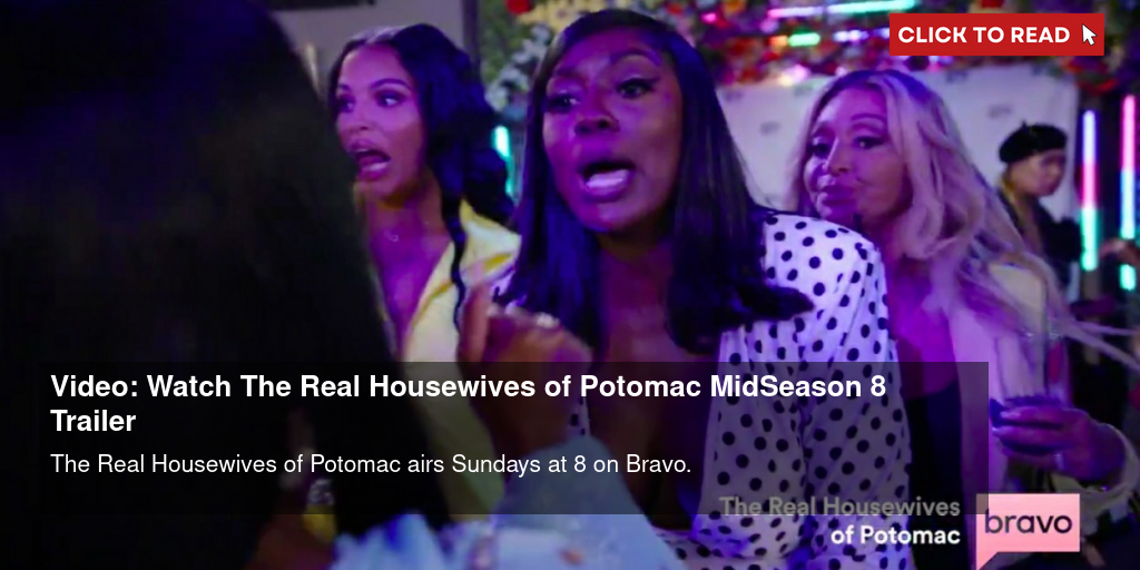 Video Watch The Real Housewives of Potomac Mid Season 8 Trailer 1702645394 twitter