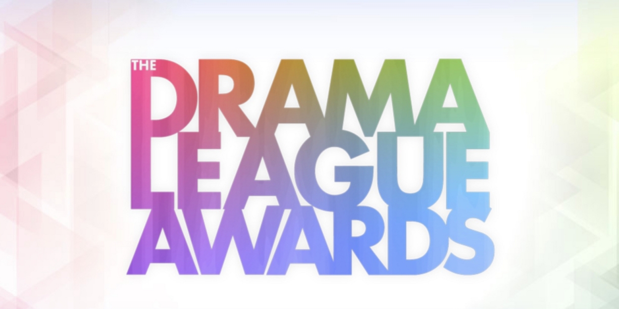 2024 Drama League Award Nominations Revealed