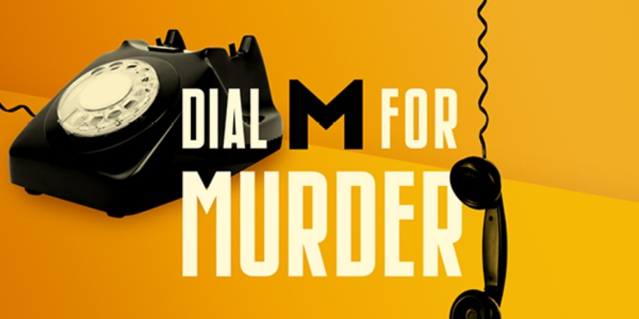 Village Theatre Presents DIAL 'M' FOR MURDER Live On Stage  Image