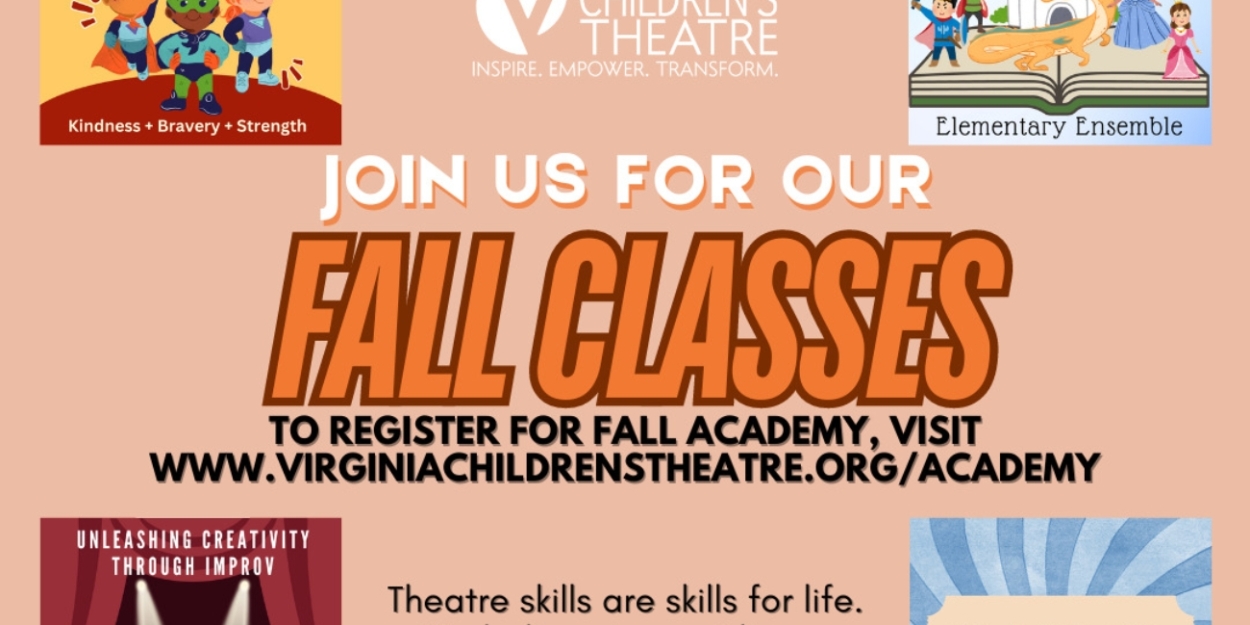 Virginia Children's Theatre Announces Fall Academy Classes With New Offerings  Image