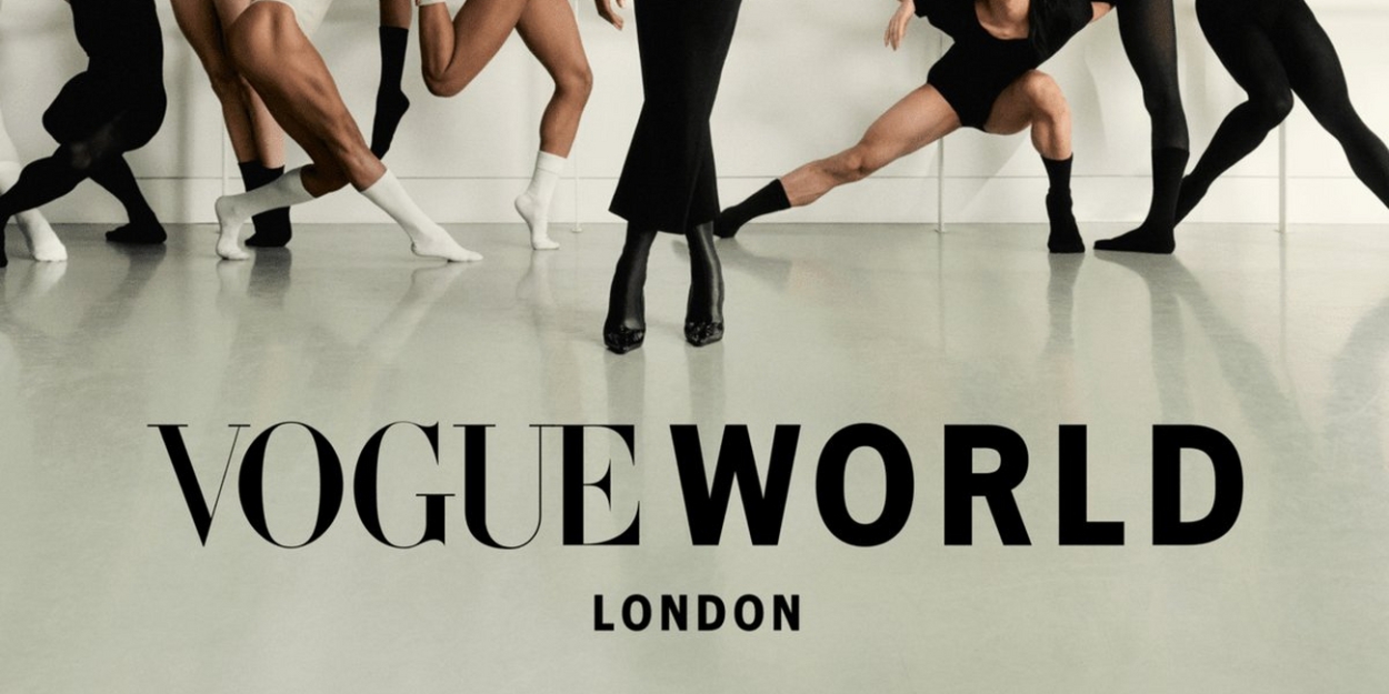VOGUE WORLD Launches London Fund for the Performing Arts