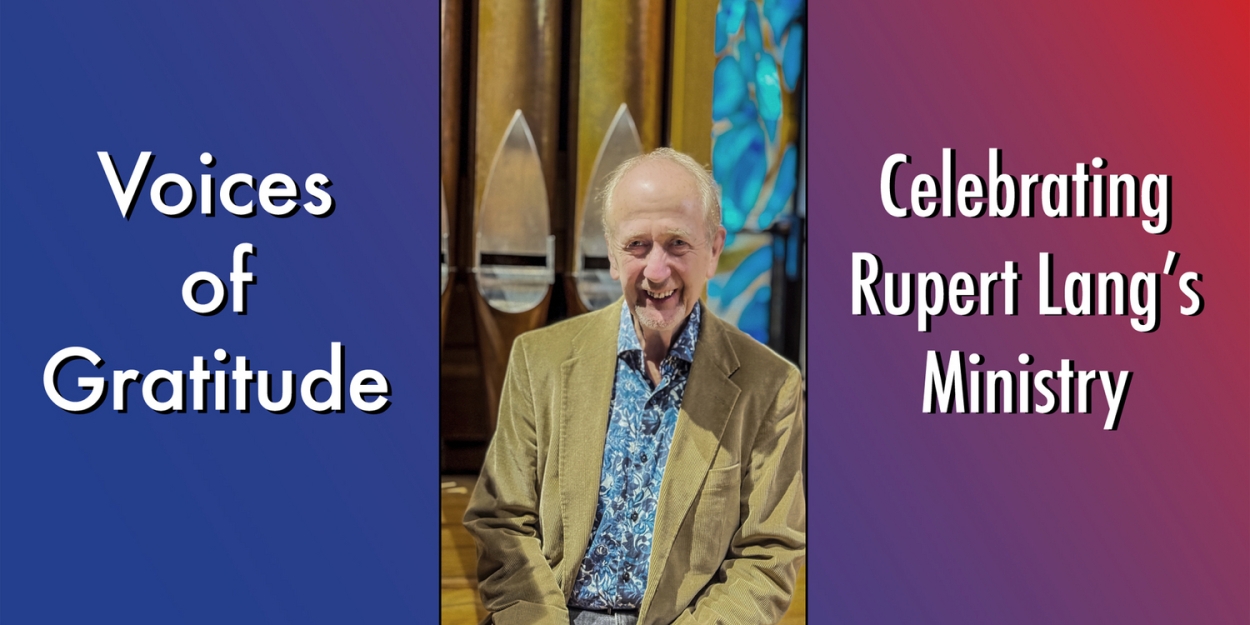 Christ Church Cathedral to Host VOICES OF GRATITUDE, Celebrating Rupert Lang's Ministry Photo