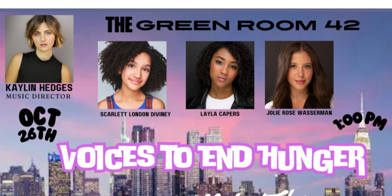 Voices to End Hunger to Present Cabaret at The Green Room 42  Image