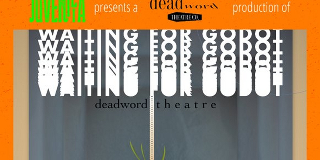 WAITING FOR GODOT Comes to Deadword Theatre Company This Fall 