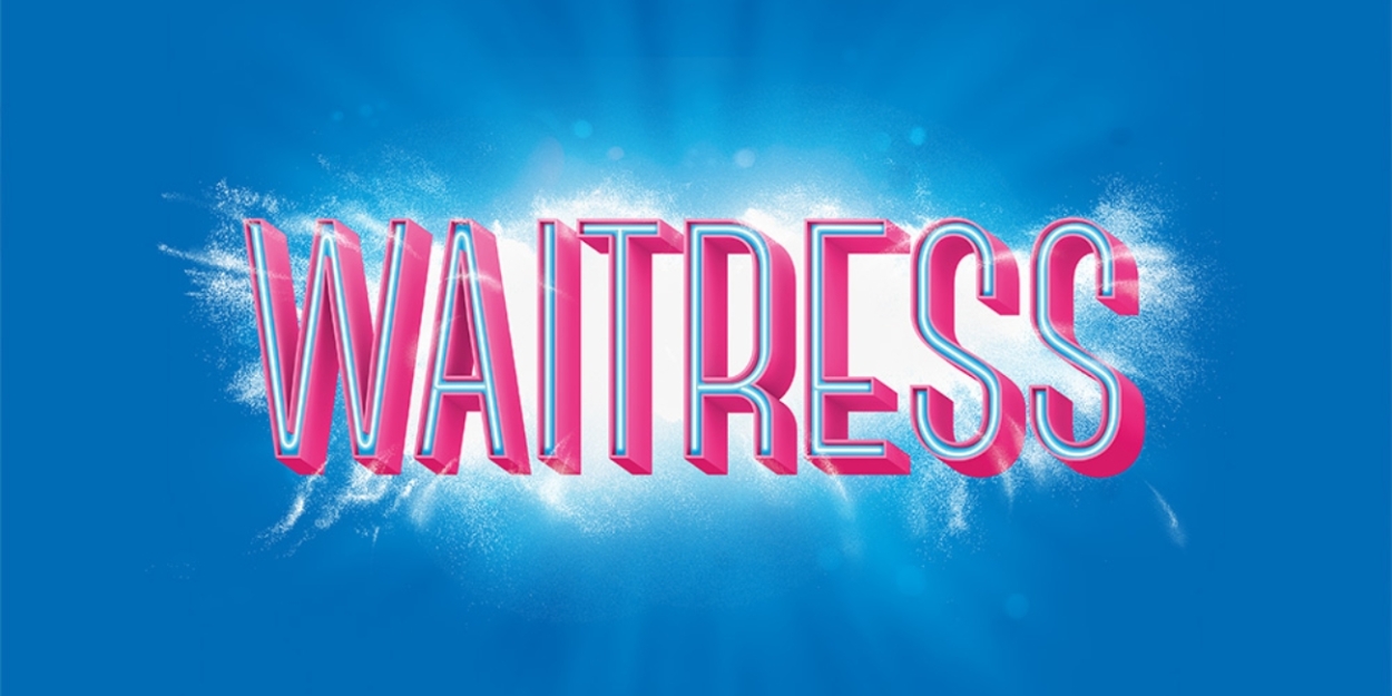 WAITRESS Comes to Missoula Children’s Theatre Next Month  Image