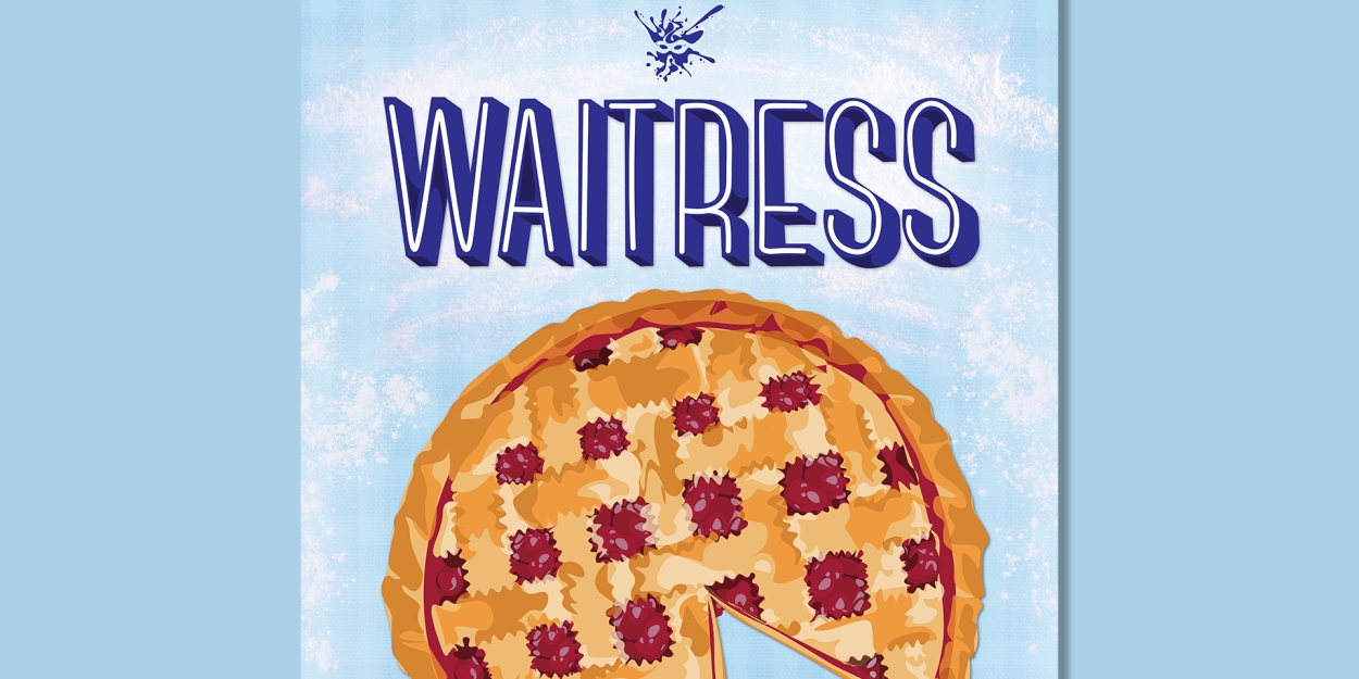 WAITRESS Comes to West Virginia Public Theatre