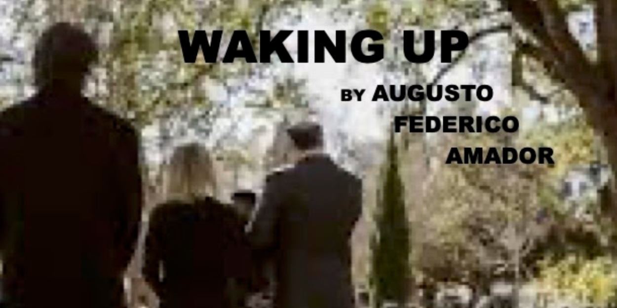 WAKING UP To Premiere At Teatro Paraguas In July Photo