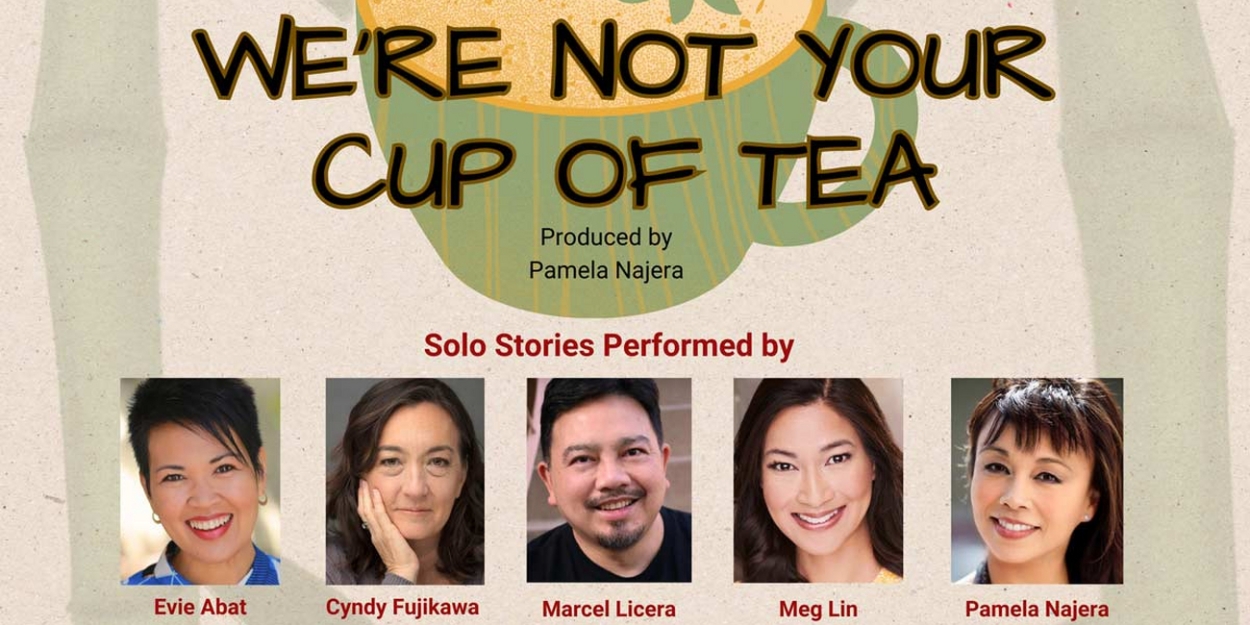 Theatre West to Host WE'RE NOT YOUR CUP OF TEA in May 