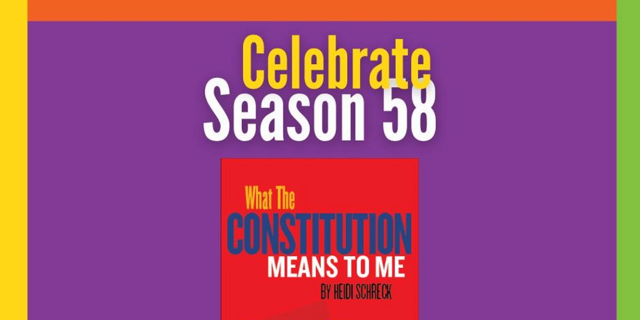 WHAT THE CONSTITUTION MEANS TO ME Comes to New Stage Theatre Next Month