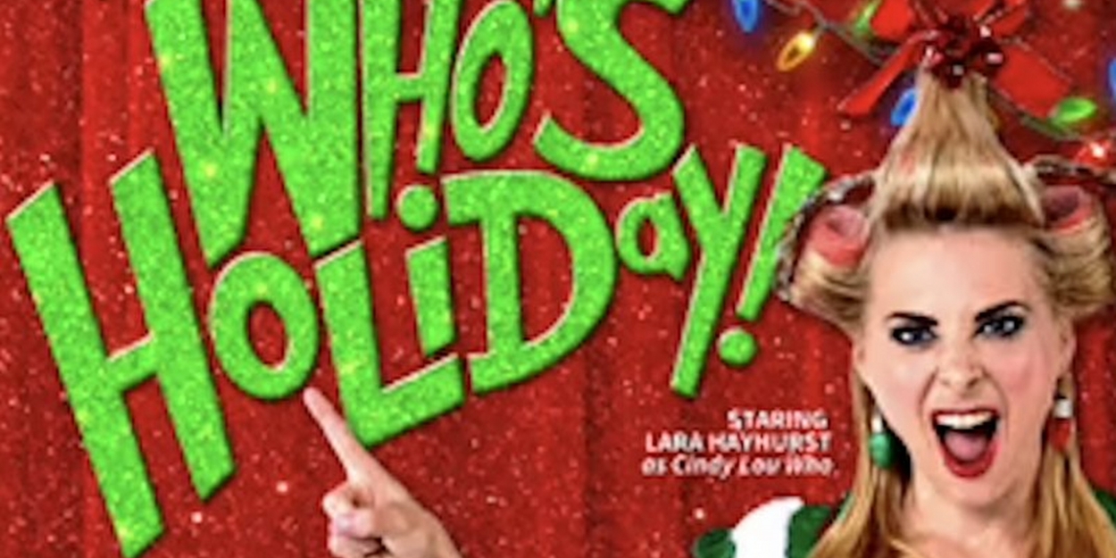 WHO'S HOLIDAY! Comes to Pittsburgh CLO Next Month 