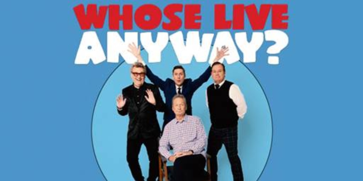 WHOSE LIVE ANYWAY? Comes to the UIS Performing Arts Center  Image