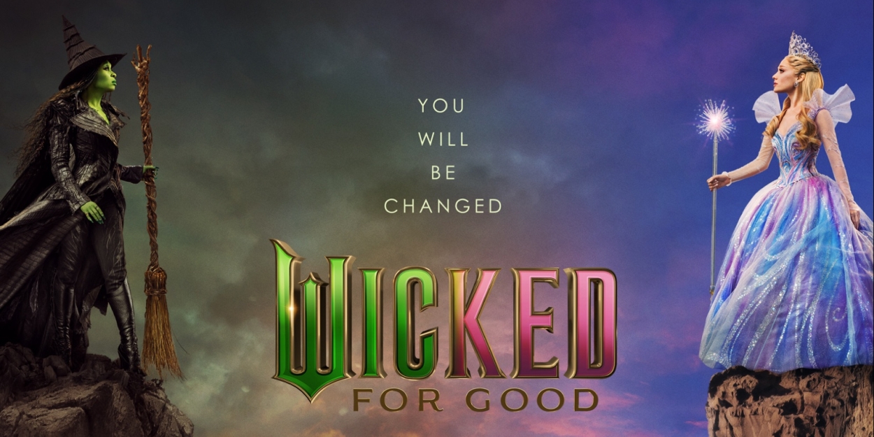WICKED: FOR GOOD Trailer to Debut Online Following Theatrical Screenings Photo