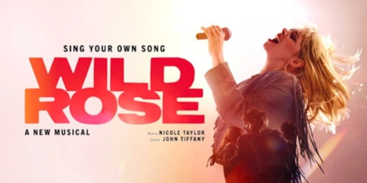 WILD ROSE Extends Run at Royal Lyceum Theatre Edinburgh  Image