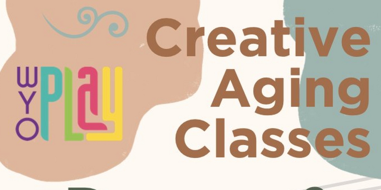 WYO PLAY Hosts Creative Aging Classes Photo