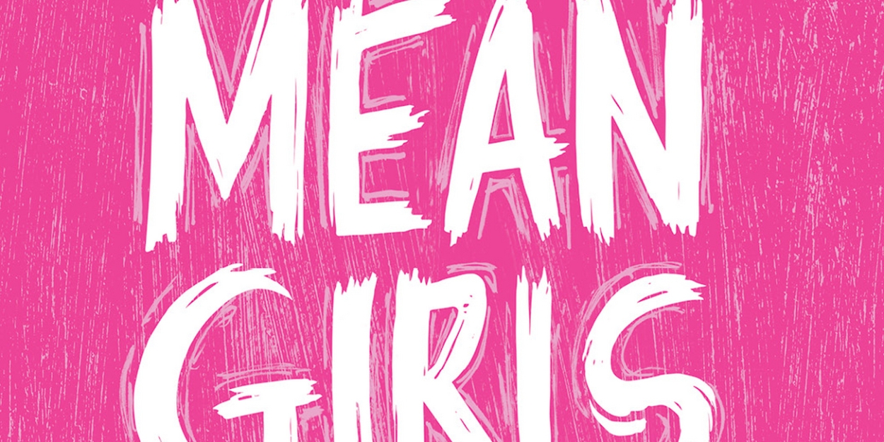 WYO PLAY and Aspen Grove Music Studio Will Perform MEAN GIRLS (High School Version) Photo