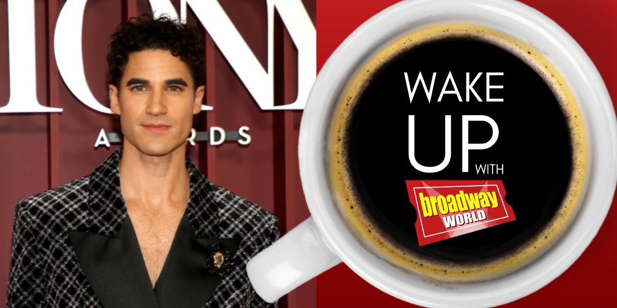 Wake Up With BroadwayWorld August 21, 2025- Darren Criss to Return to MAYBE HAPPY ENDING and More Photo