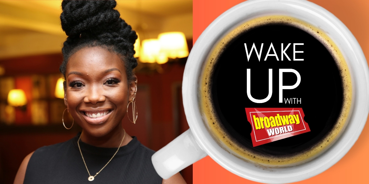 Wake Up With BroadwayWorld February 11, 2025