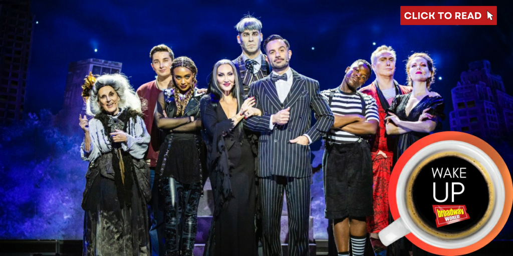 Wake Up With BroadwayWorld February 15, 2024 - Vimarsana News