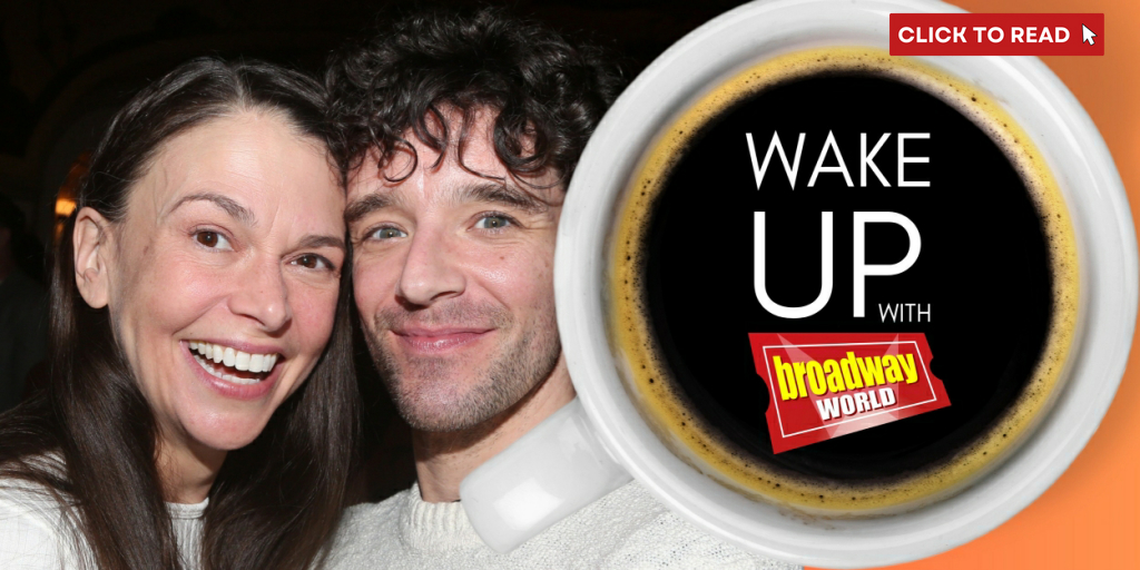 Wake Up With BroadwayWorld February 6, 2024 - Vimarsana News