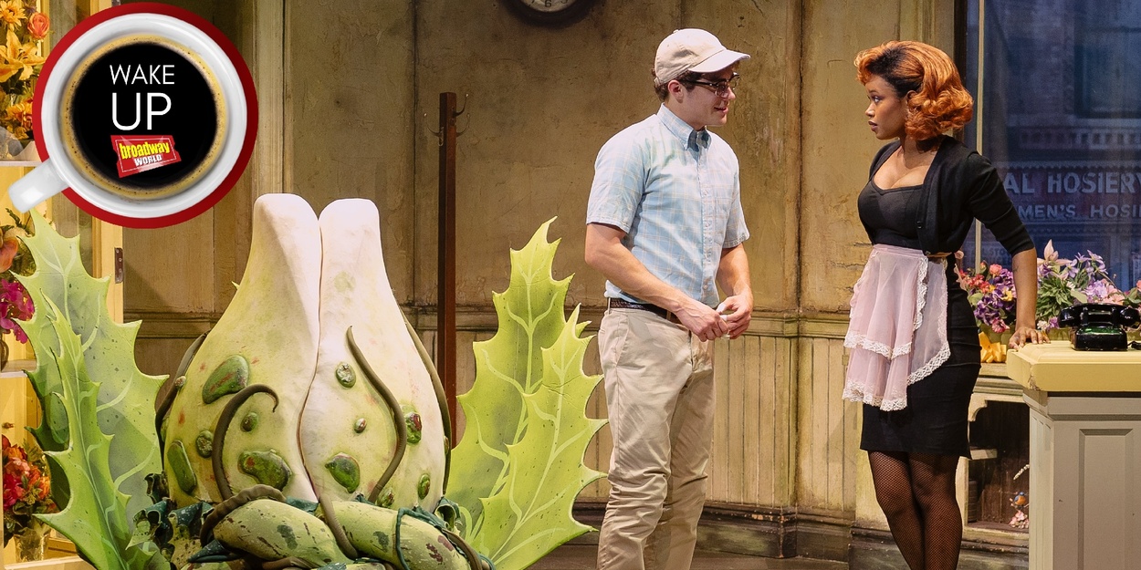 Wake Up With BroadwayWorld January 14, 2026- LITTLE SHOP OF HORRORS Welcomes New Stars and More