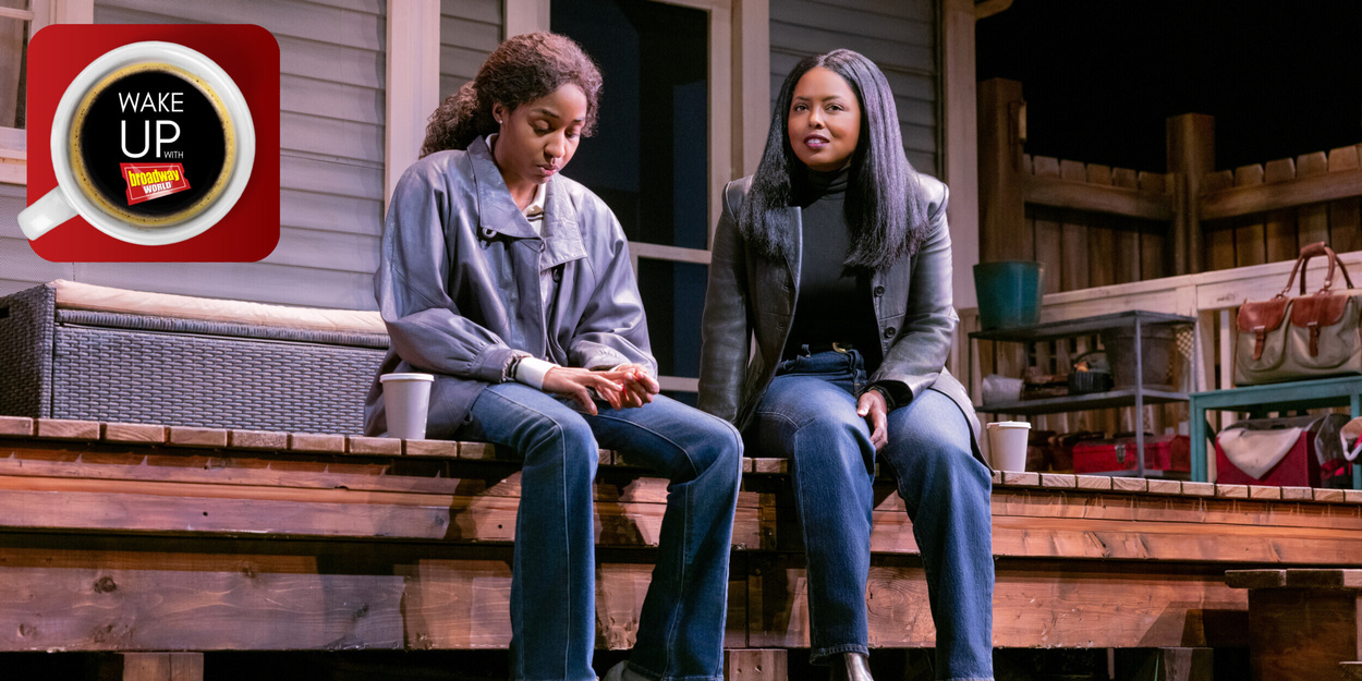 Wake Up With BroadwayWorld July 1, 2026- Adrienne Warren Joins PROOF On Broadway and More Wake Up With BroadwayWorld July 1, 2026- Adrienne Warren Joins PROOF On Broadway and More
