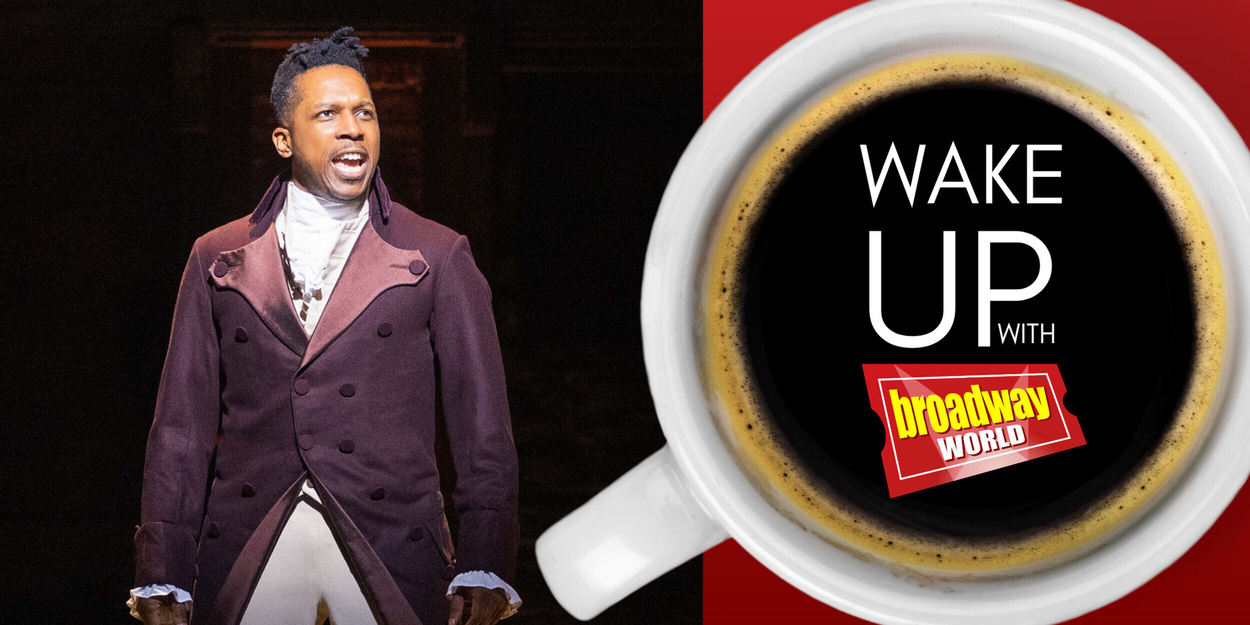 Wake Up With BroadwayWorld July 22, 2026- Mark Ballas Returns to CHICAGO and More Wake Up With BroadwayWorld July 22, 2026- Mark Ballas Returns to CHICAGO and More