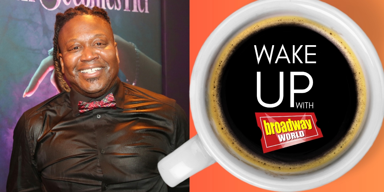 Wake Up With BroadwayWorld March 15, 2025  Image