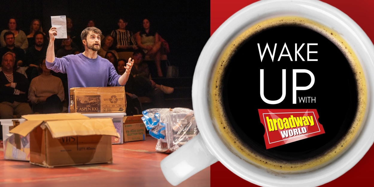 Wake Up With BroadwayWorld May 20, 2026- EVERY BRILLIANT THING Tops the Grosses and More Wake Up With BroadwayWorld May 20, 2026- EVERY BRILLIANT THING Tops the Grosses and More