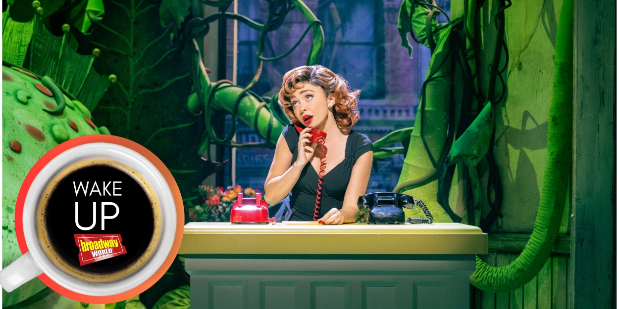 Wake Up With BroadwayWorld May 31 2024 Wake Up With BroadwayWorld May 31 2024