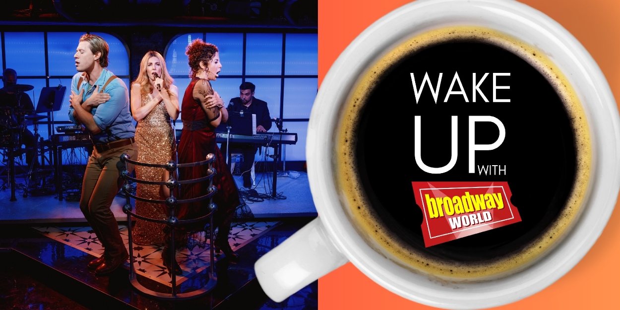 Wake Up With BroadwayWorld May 8, 2025 Photo