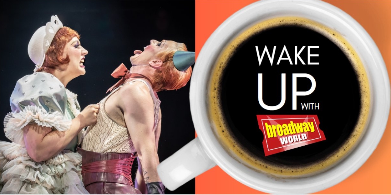Wake Up With BroadwayWorld September 26th, 2023