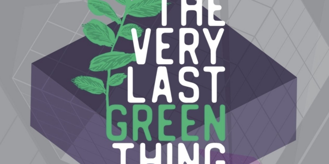 Welsh National Opera Will Perform Eco-Friendly THE VERY LAST GREEN THING Photo