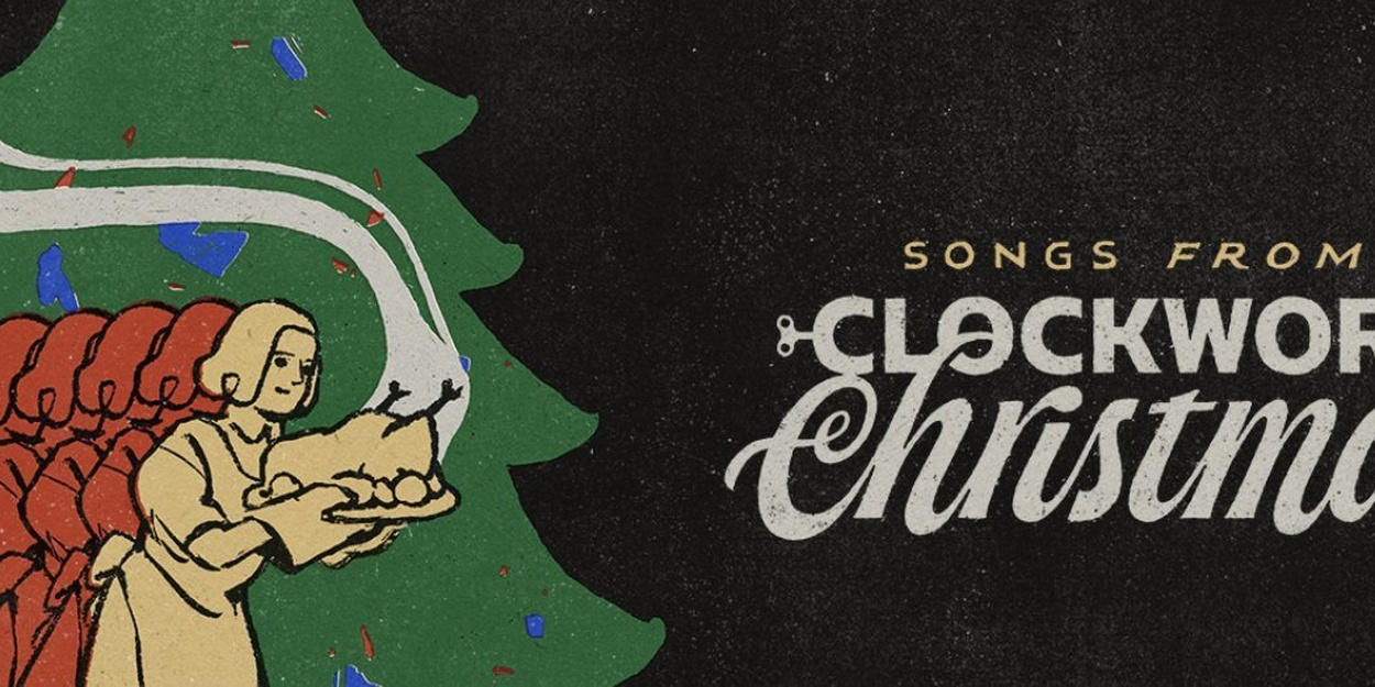 West End Stars Lead Concept Album for CLOCKWORK CHRISTMAS