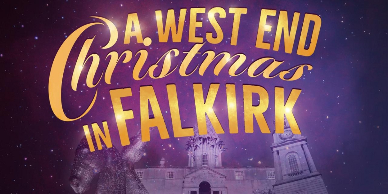 West End Stars Return To Falkirk For A West End Christmas 2024  Image