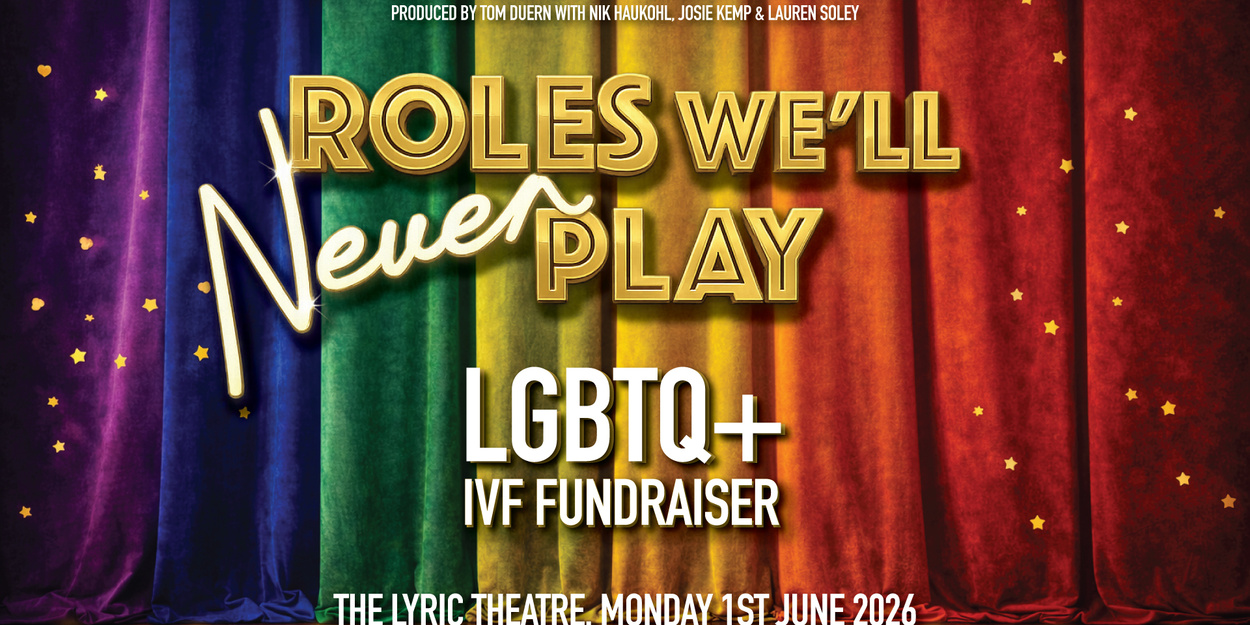 Alice Fearn, Kitty Scott-Claus, and More Will Perform in ROLES WE'LL NEVER PLAY Fundraiser