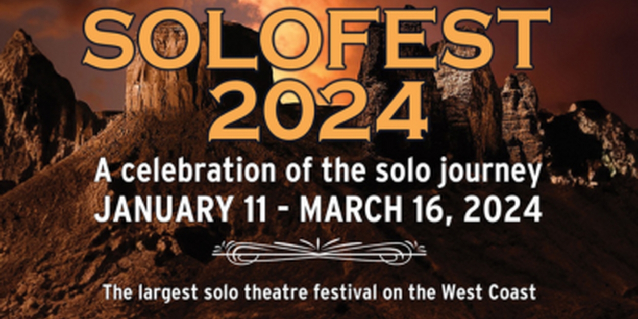 Whitefire Theatre Reveals Final February and March Shows For Solofest 2024 