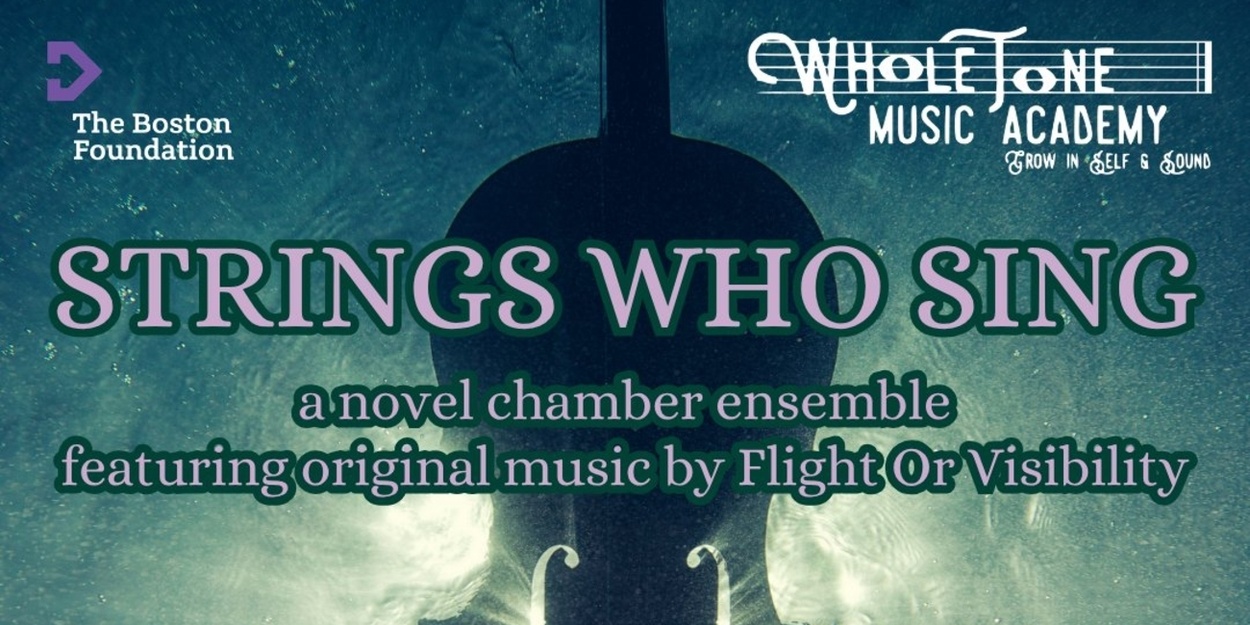 WholeTone Music Academy Will Present STRINGS WHO SING at The Rockwell