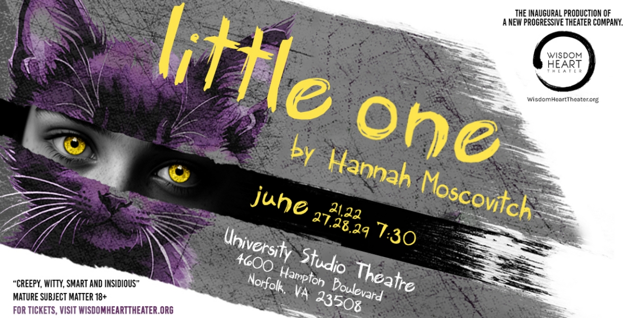Wisdom Heart Theater to Present Their Premiere Production LITTLE ONE This Month  Image