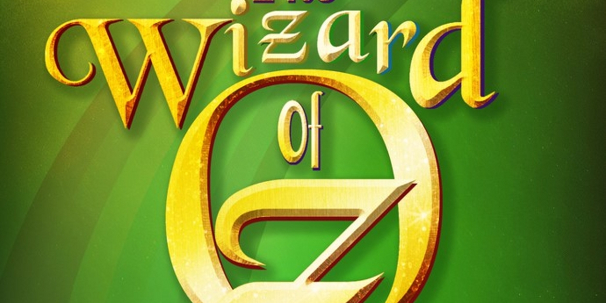 THE WIZARD OF OZ to be Presented at The Historic Canton Theater  Image