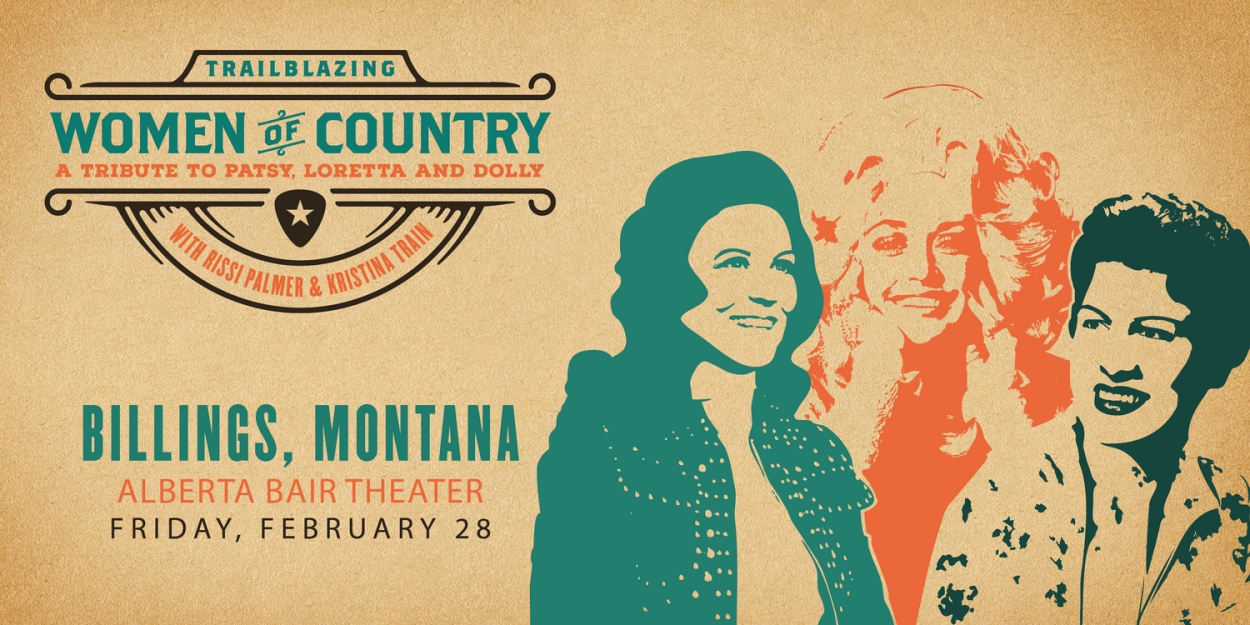 TRAILBLAZING WOMEN OF COUNTRY Comes To Alberta Bair Theater In Just 3 Weeks  Image