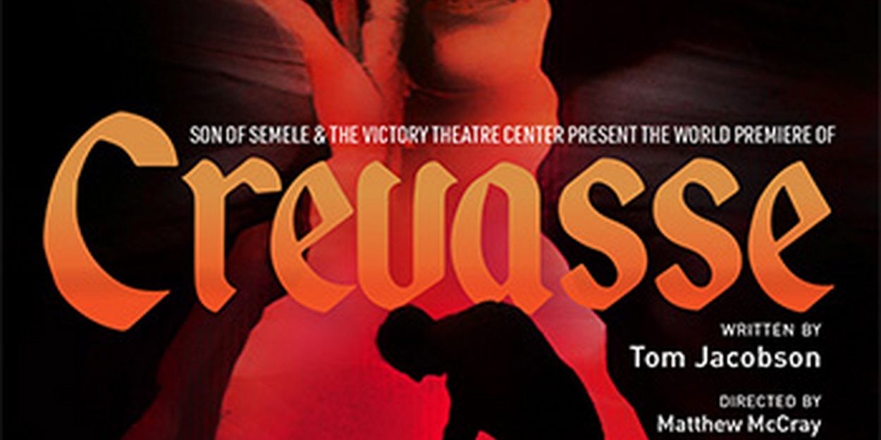 World Premiere Of CREVASSE To Be Presented By Son of Semele and The Victory Theatre Center 