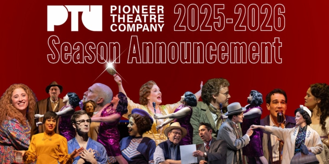 World Premiere and More Set for Pioneer Theatre Company 2025-26 Season