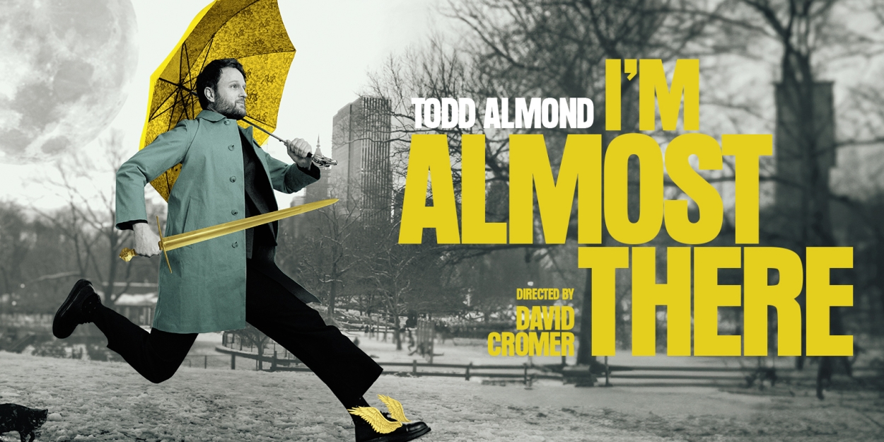 World Premiere of I'M ALMOST THERE Comes to Edinburgh Fringe  Image