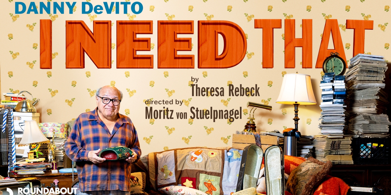 World Premiere of I NEED THAT Starring Danny DeVito Extended for One Week 